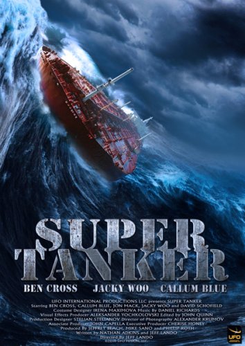 Супертанкер / Super Tanker (2011) video film online